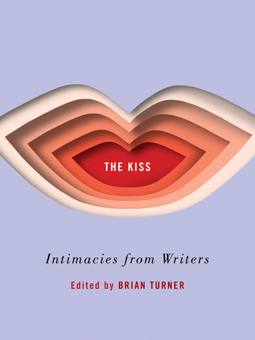 Title details for The Kiss by Brian Turner - Wait list